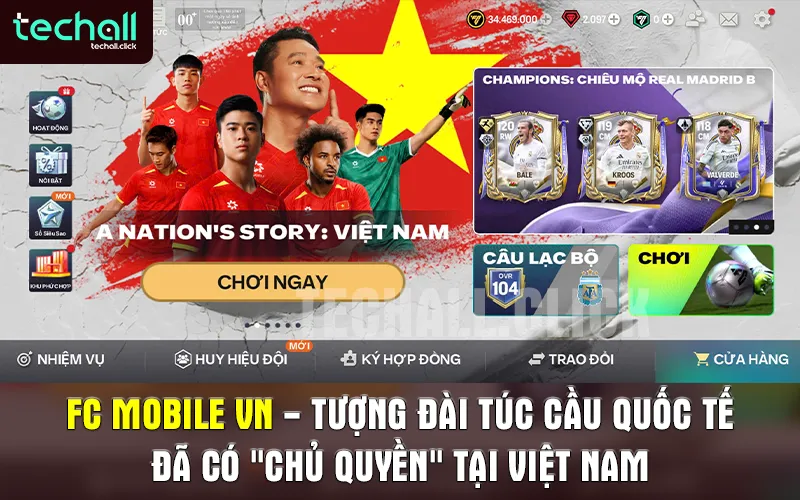 FC Mobile VN - Tượng Đài Túc Cầu Quốc Tế Đã Có "Chủ Quyền" Tại Việt Nam