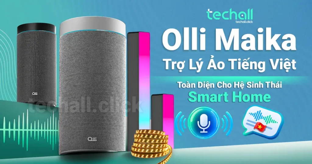 Olli Maika – Trợ Lý Ảo Tiếng Việt Toàn Diện