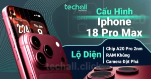 Cấu Hình Iphone 18 Pro Max Lộ Diện