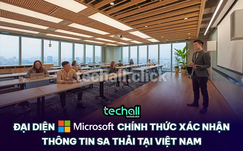 Đại Diện Microsoft Chính Thức Xác Nhận Thông Tin Sa Thải Tại Việt Nam