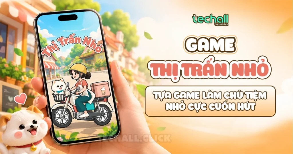 Game Thị Trấn Nhỏ