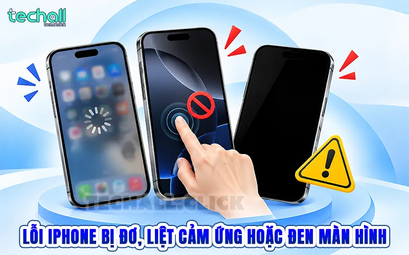 Lỗi iPhone bị đơ, liệt cảm ứng