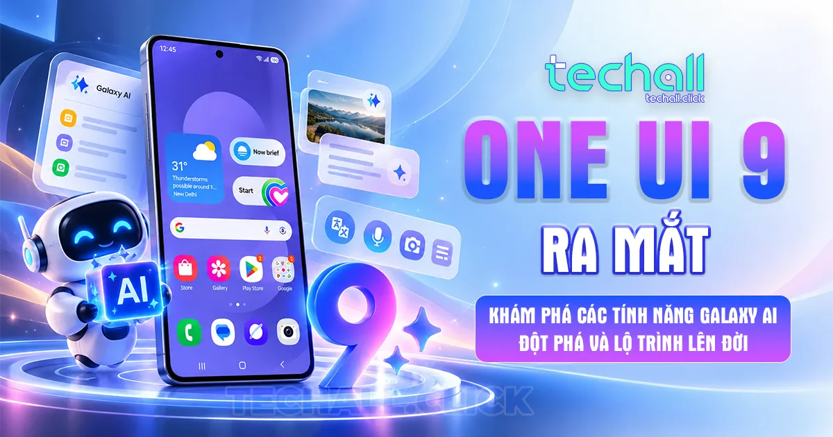 One UI 9 Ra Mắt
