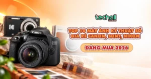 Top 10 Máy Ảnh Kỹ Thuật Số Giá Rẻ